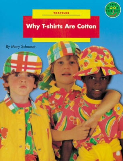 Picture of Why T Shirts are Cotton Non Fiction 2