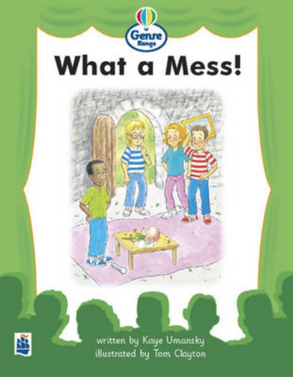 Picture of What a mess! Genre Beginner stage Plays Book 3