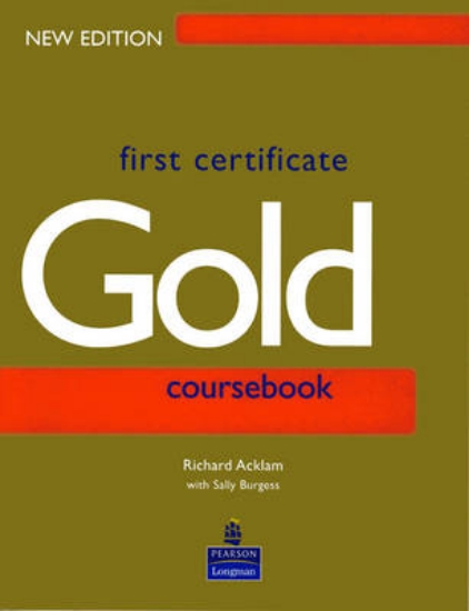 Picture of First Certificate Gold Students Book New Edition