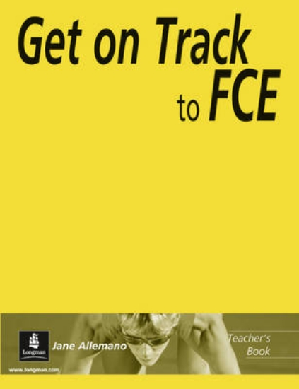 Picture of Get on Track to FCE Teacher's Book