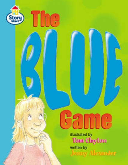 Picture of The Blue Game Story Street Fluent Step 10 Book 1