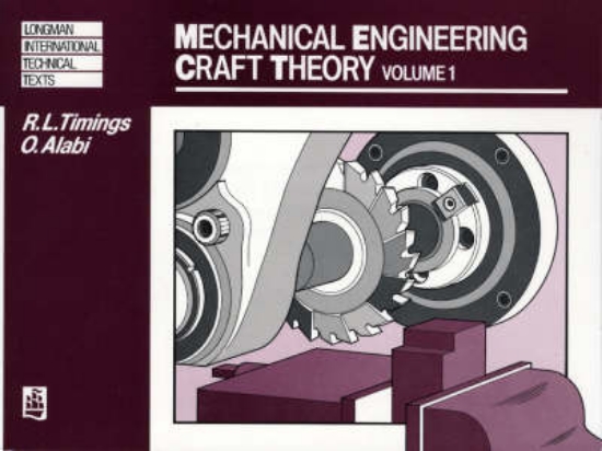 Picture of Mechanical Engineering Craft Theory Volume 1