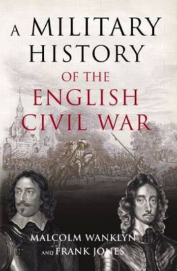 Picture of A Military History of the English Civil War