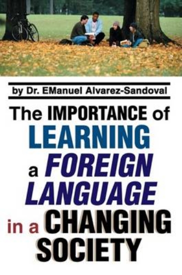 Picture of The Importance of Learning a Foreign Language in a
