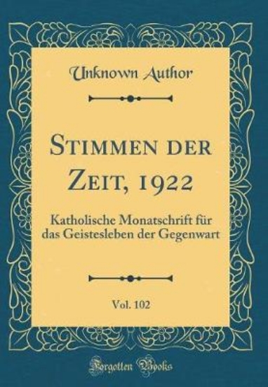 Picture of Stimmen Der Zeit, 1922, Vol. 102