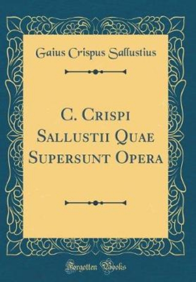 Picture of C. Crispi Sallustii Quae Supersunt Opera (Classic