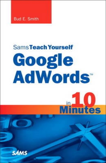 Picture of Sams Teach Yourself Google AdWords in 10 Minutes