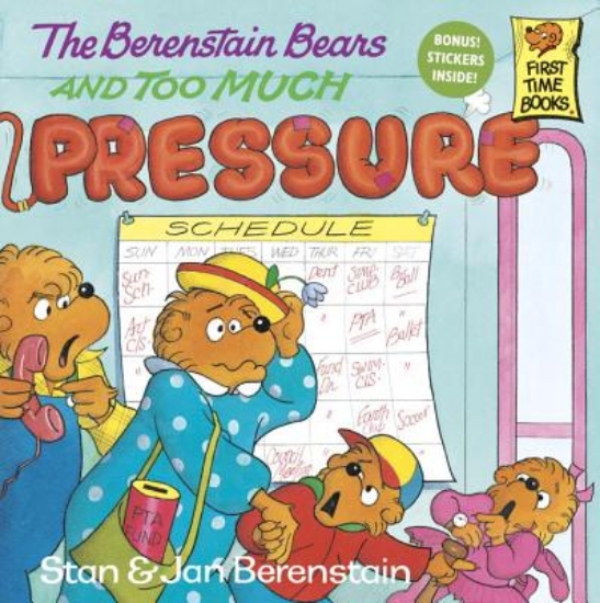 Picture of Berenstain Bears: Too Much Pressure