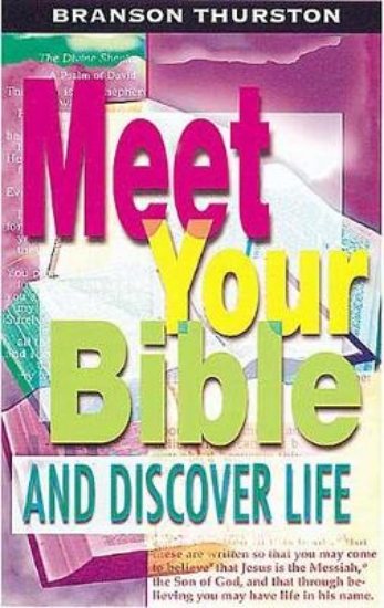 Picture of Meet Your Bible and Discover Life: Student Book