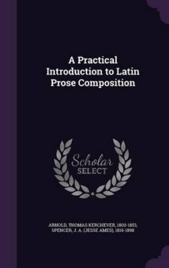 Picture of A Practical Introduction to Latin Prose Compositio