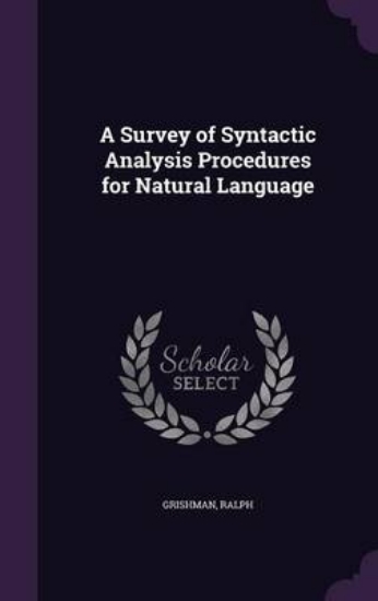 Picture of A Survey of Syntactic Analysis Procedures for Natu