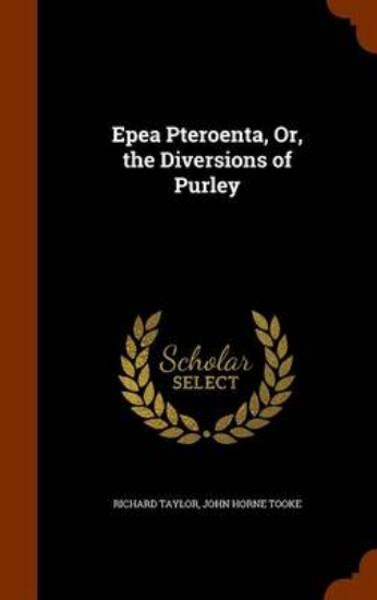 Picture of Epea Pteroenta, Or, the Diversions of Purley