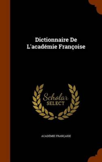 Picture of Dictionnaire de L'Academie Francoise