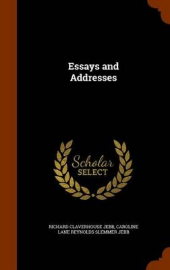 Picture of Essays and Addresses