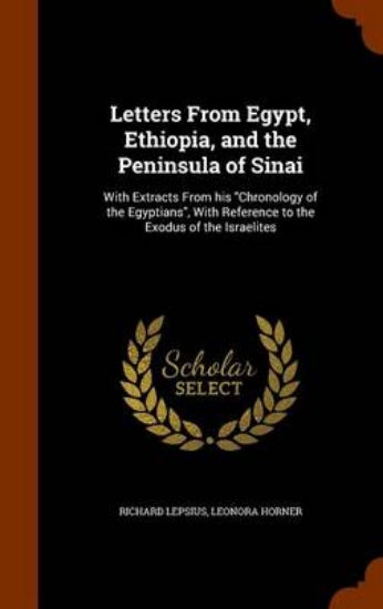 Picture of Letters from Egypt, Ethiopia, and the Peninsula of