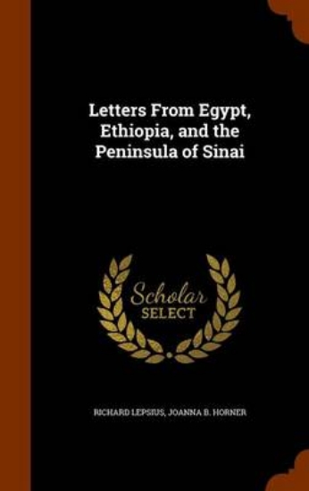 Picture of Letters from Egypt, Ethiopia, and the Peninsula of