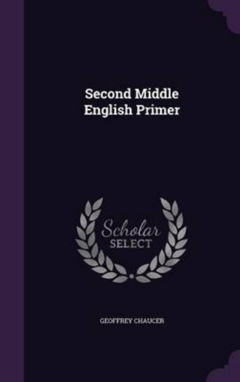 Picture of Second Middle English Primer