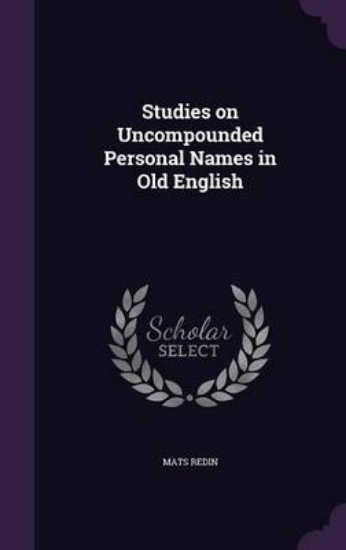 Picture of Studies on Uncompounded Personal Names in Old Engl