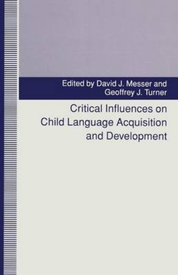 Picture of Critical Influences on Child Language Acquisition