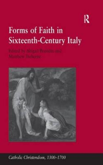Picture of Forms of Faith in Sixteenth-Century Italy