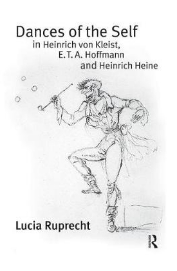 Picture of Dances of the Self in Heinrich von Kleist, E.T.A.