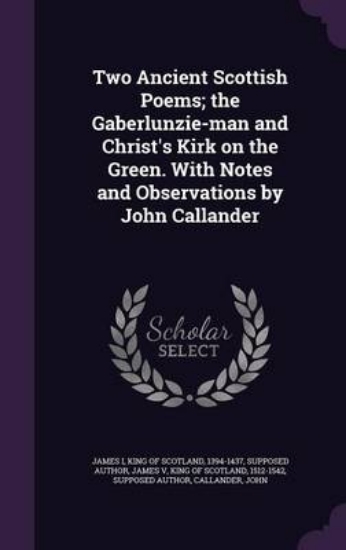 Picture of Two Ancient Scottish Poems; The Gaberlunzie-Man an