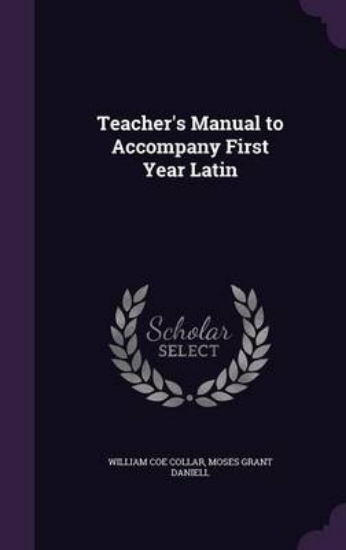 Picture of Teacher's Manual to Accompany First Year Latin
