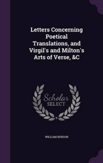 Picture of Letters Concerning Poetical Translations, and Virg