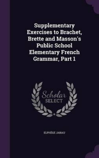 Picture of Supplementary Exercises to Brachet, Brette and Mas