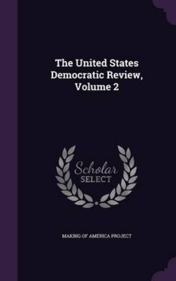 Picture of The United States Democratic Review, Volume 2