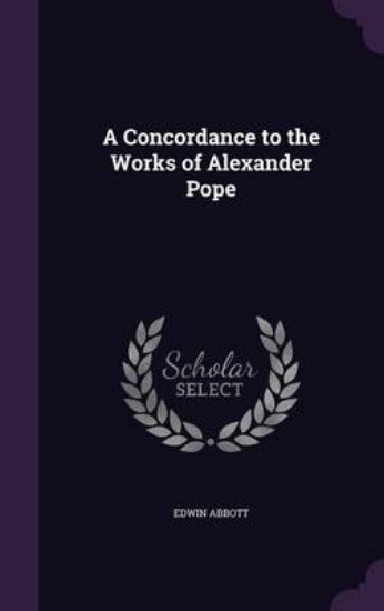 Picture of A Concordance to the Works of Alexander Pope