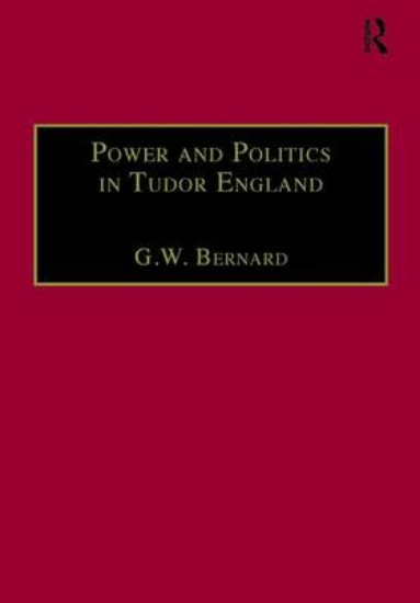 Picture of Power and Politics in Tudor England