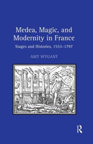 Picture of Medea, Magic, and Modernity in France