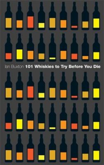 Picture of 101 Whiskies to Try Before You Die (Revised &amp;