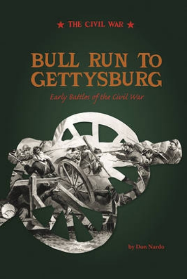 Picture of Bull Run to Gettysburg