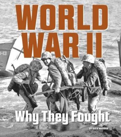 Picture of World War II: Why They Fought