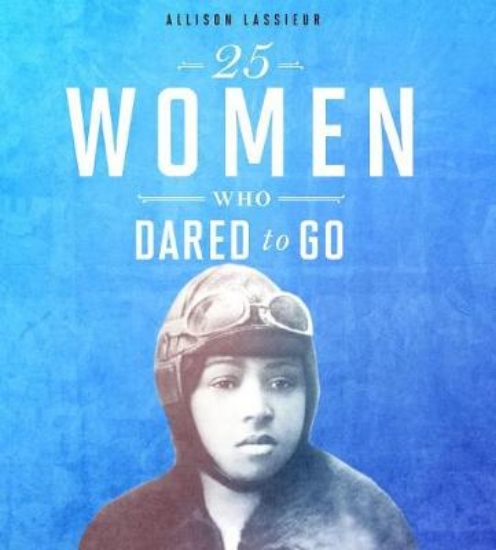 Picture of 25 Women Who Dared to Go