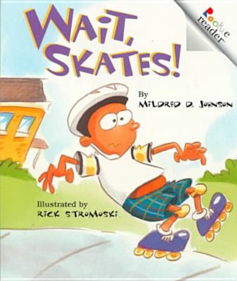 Picture of Wait, Skates! Revised Edition