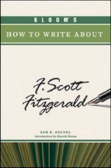 Picture of Bloom's How to Write About F. Scott Fitzgerald