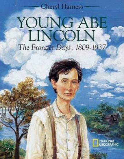 Picture of Young Abe Lincoln: the Frontier Days, 1809-1837