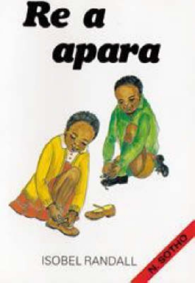 Picture of We Get Dressed: (N. Sotho) Re A Apara