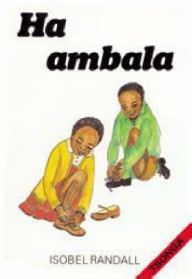 Picture of We Get Dressed: (Tsonga) Ha Ambala