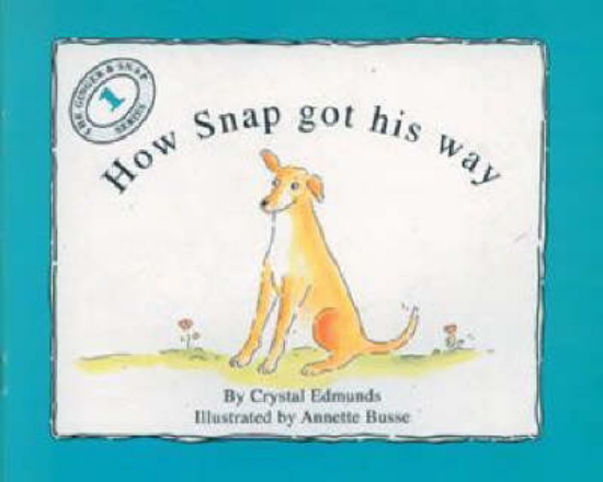Picture of Elephant Books Ginger & Snap Series: How Snap Got