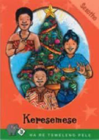 Picture of Ha Re Tsweleng Pele Series: Level 3 Book 4: Kerese