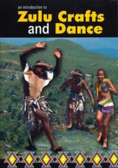 Picture of An Introduction To Zulu Crafts And Dance
