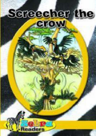 Picture of Zebra Reader Grade 3 Yellow Bk 2 - Screecher The C
