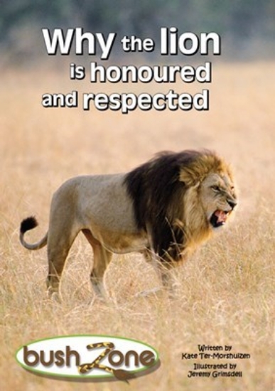 Picture of Bush Zone Reader 2 - Why The Lion Is Honoured And