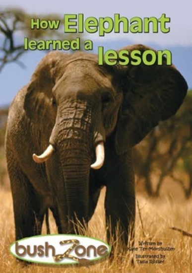 Picture of Bush Zone Reader 10 - How Elephant Learned A Lesso