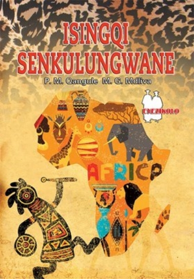 Picture of Isingqi Senkulungwane (School Edition)