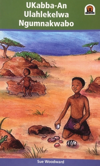 Picture of Ukabba-an ulahlekelwa ngumnakwabo: Gr 5: Reader